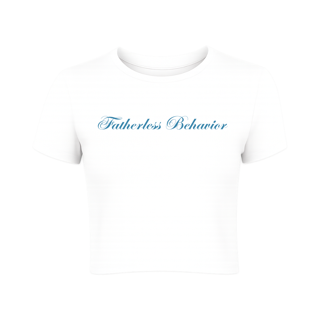 Fatherless Behavior Baby Tee
