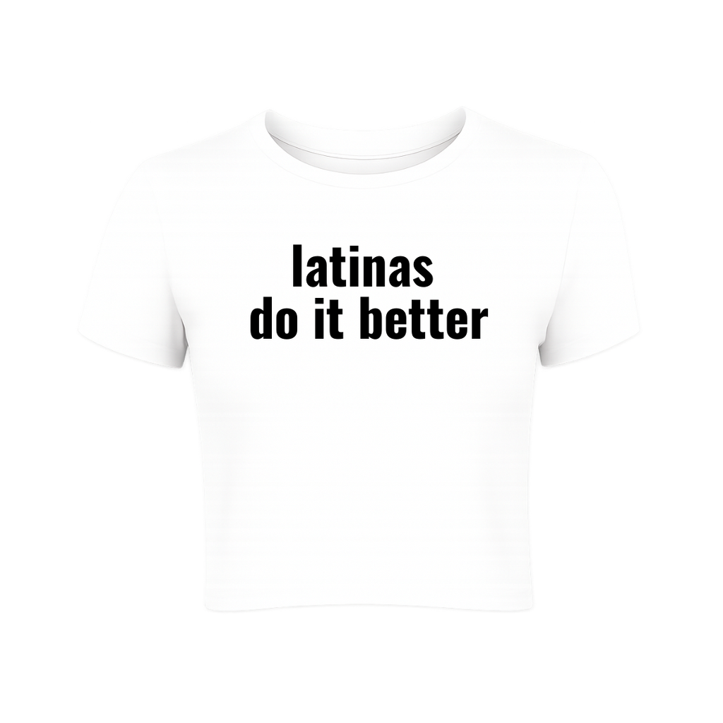 Latinas Do It Better Baby Tee