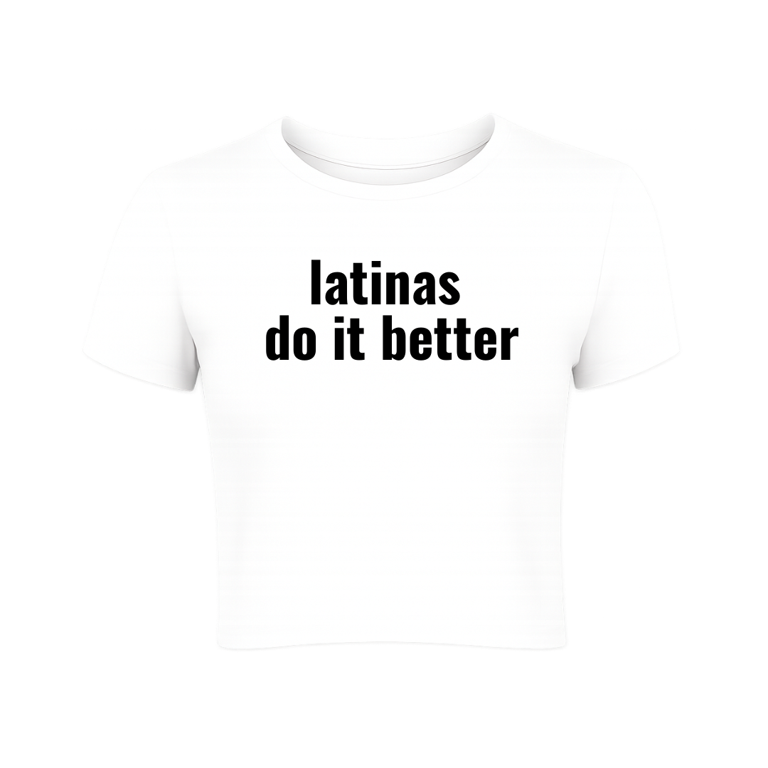 Latinas Do It Better Baby Tee