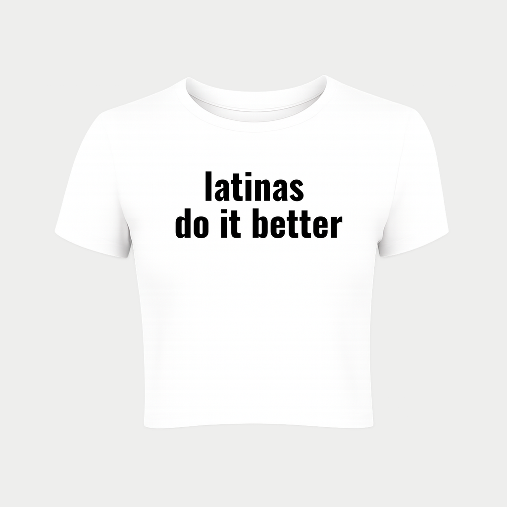 Latinas Do It Better Baby Tee