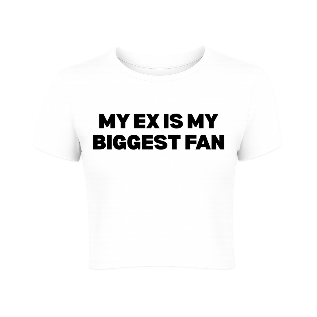My Ex Is My Biggest Fan Baby Tee