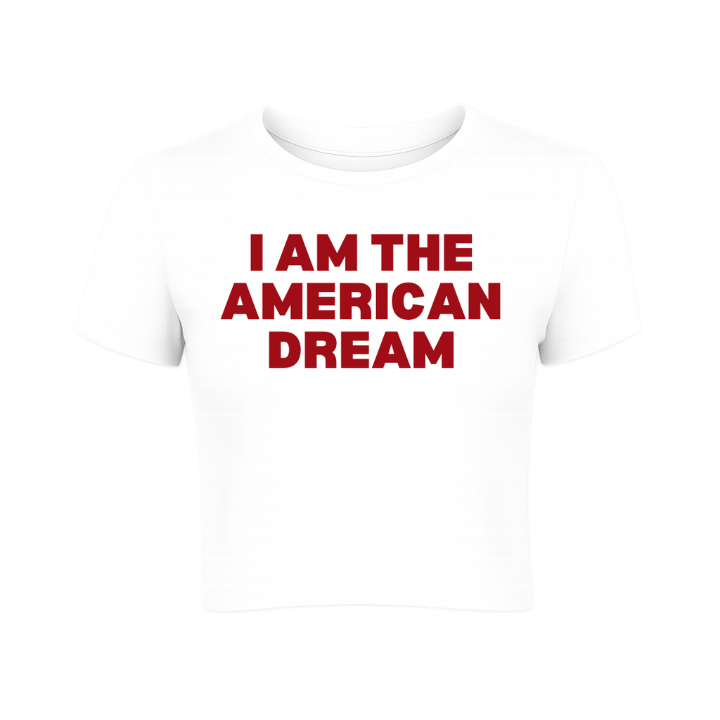 I Am The American Dream Baby Tee