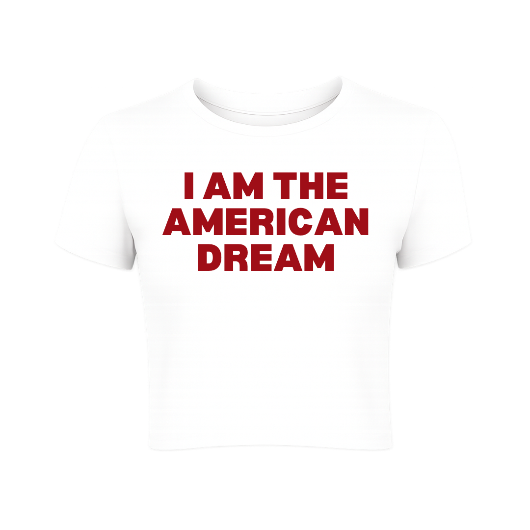 I Am The American Dream Baby Tee