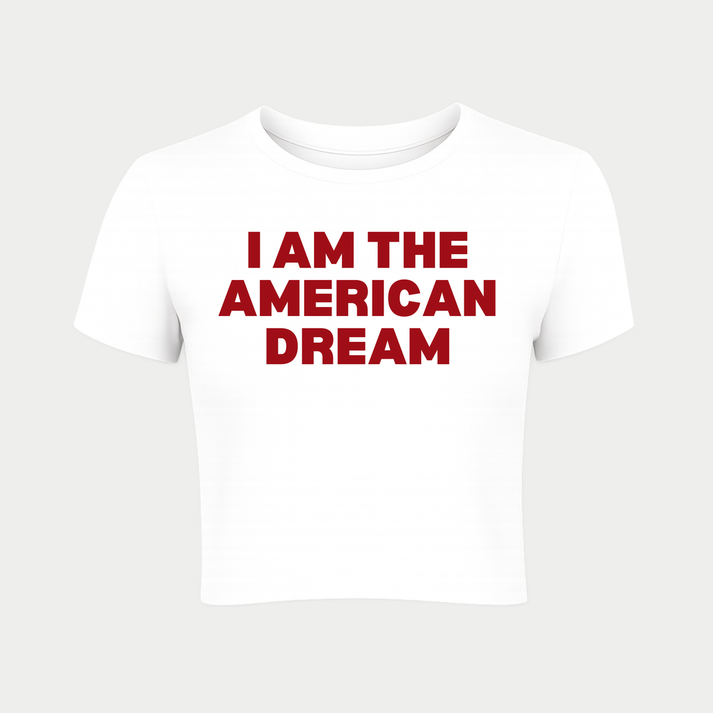 I Am The American Dream Baby Tee