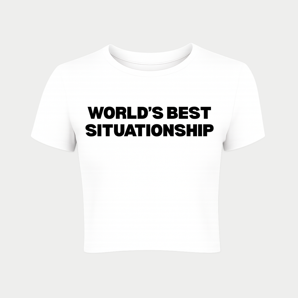 World's Best Situationship Baby Tee