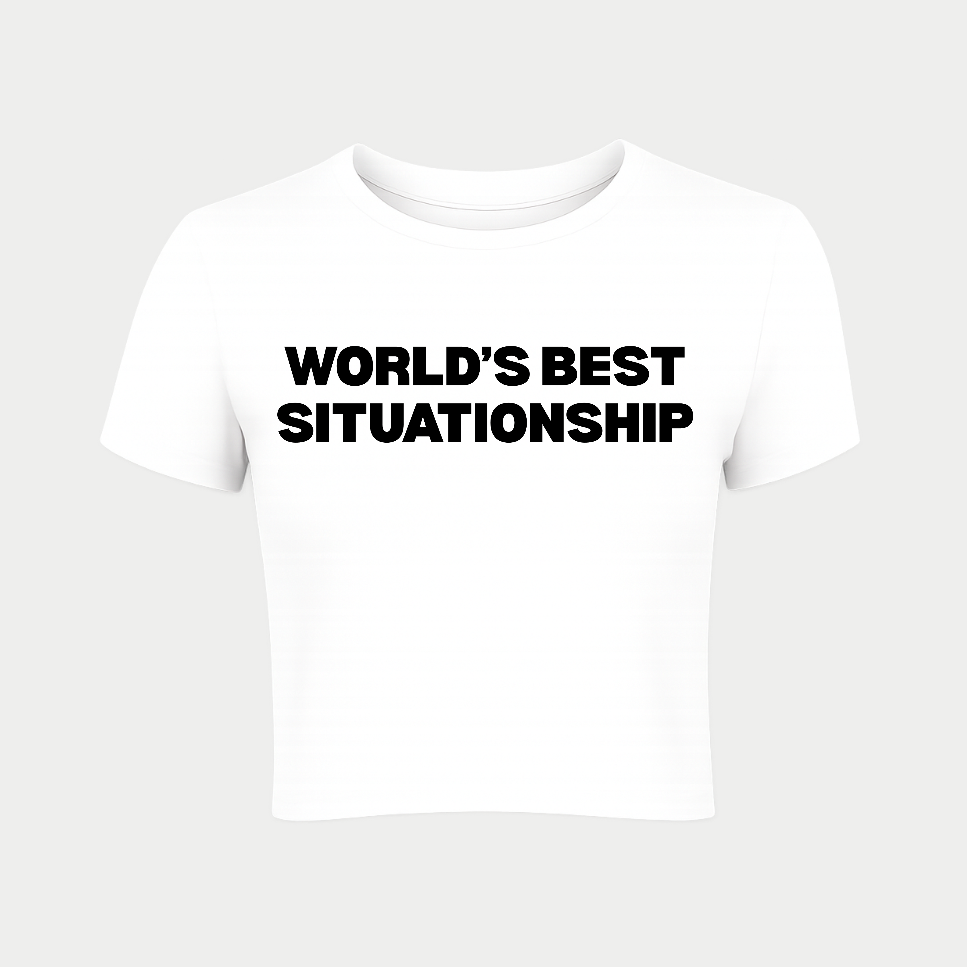 World's Best Situationship Baby Tee