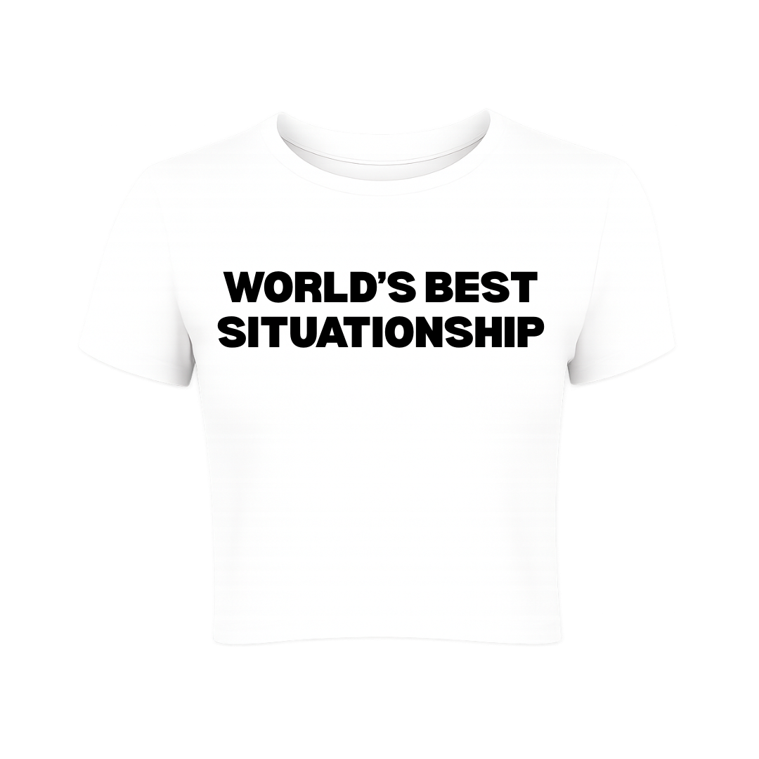 World's Best Situationship Baby Tee