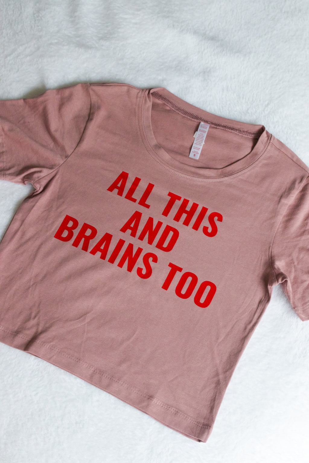 All This & Brains Too Baby Tee