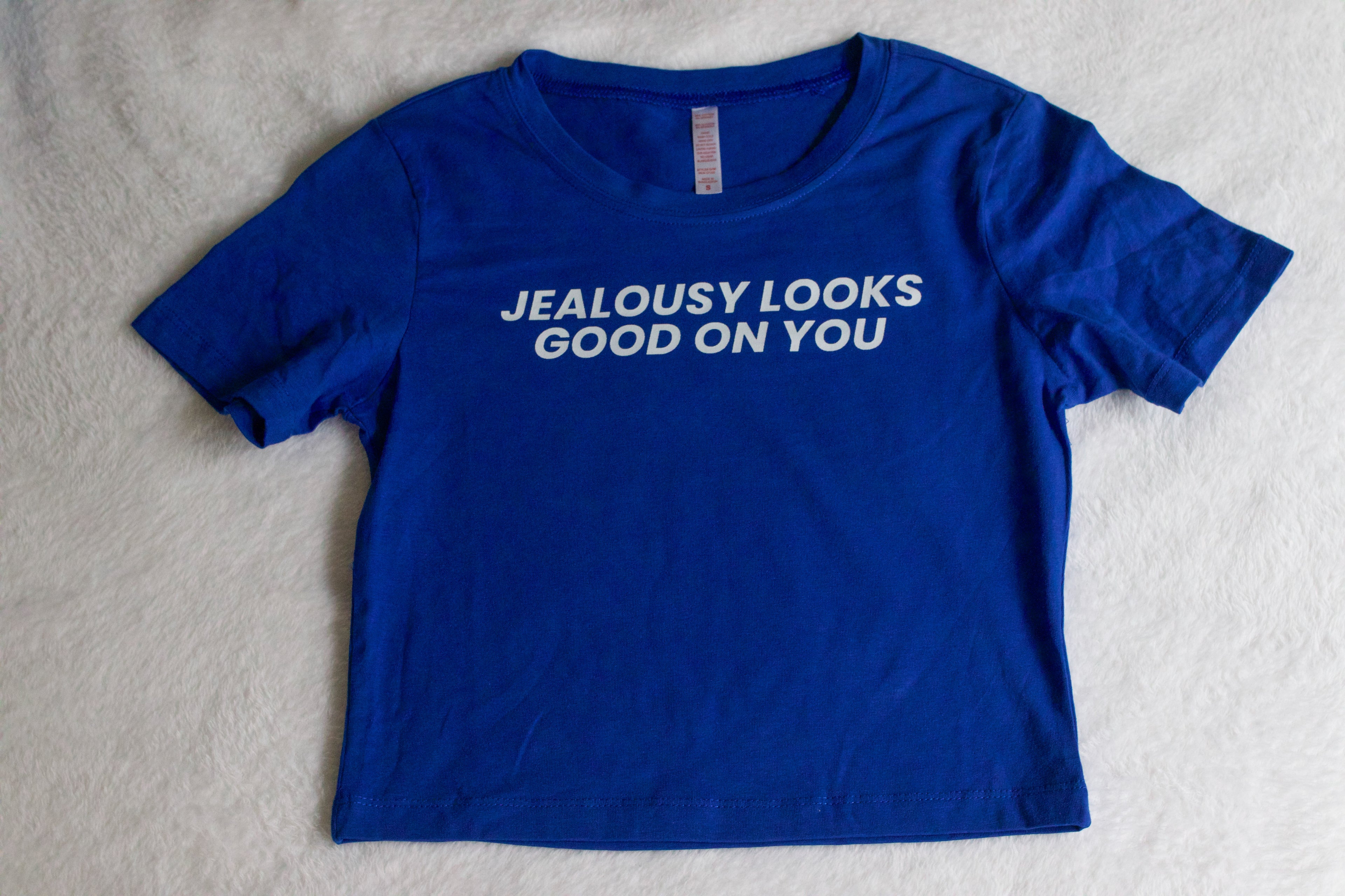 Jealousy Looks Good On You Baby Tee