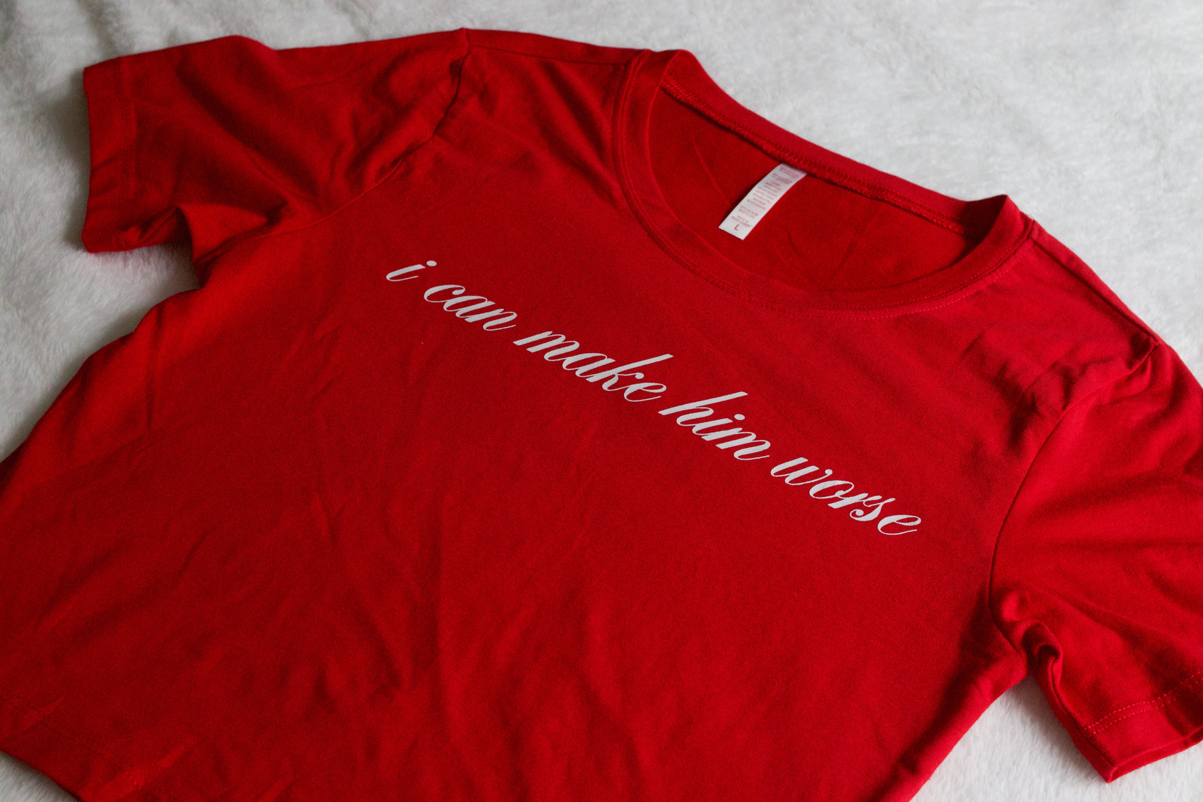 I Can Make Him Worse Baby Tee